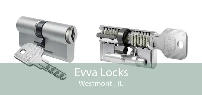 Evva Locks Westmont - IL