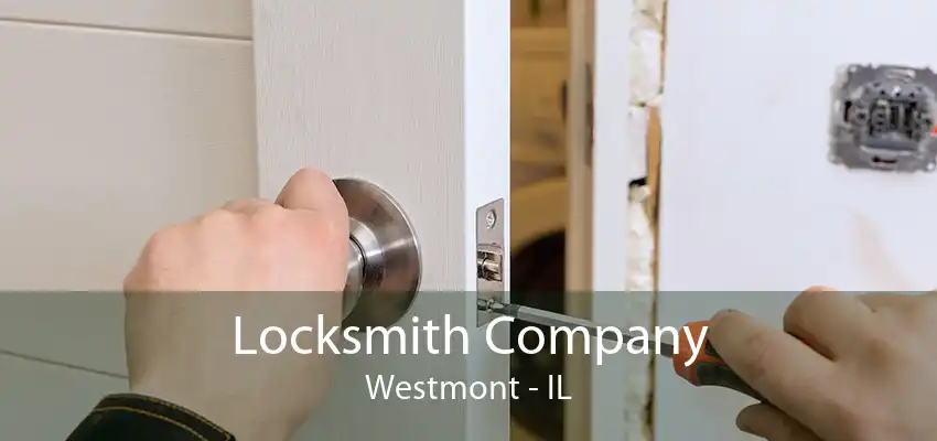 Locksmith Company Westmont - IL