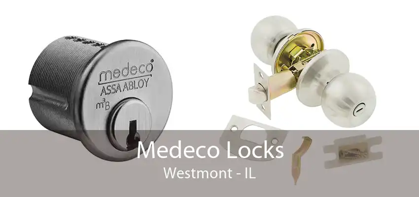 Medeco Locks Westmont - IL