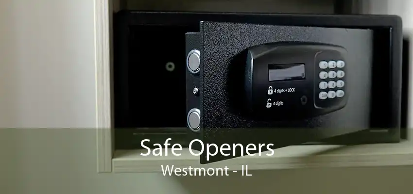 Safe Openers Westmont - IL