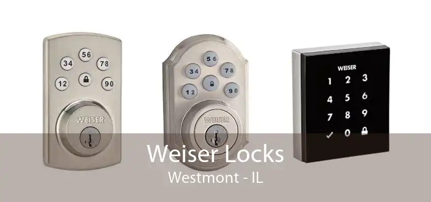 Weiser Locks Westmont - IL